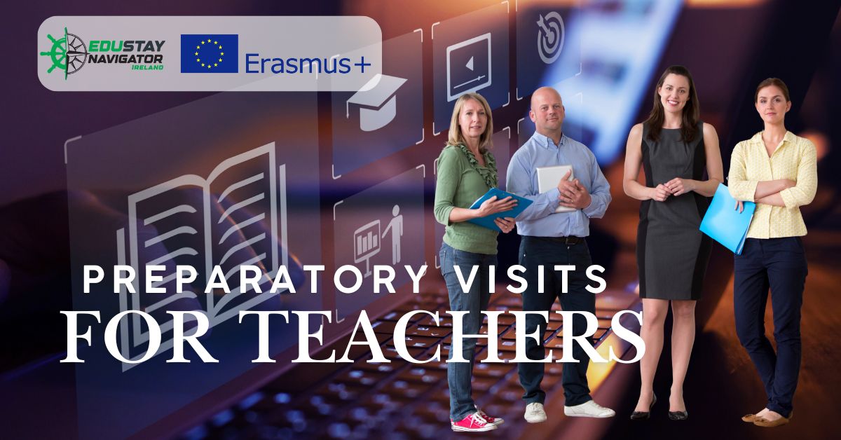 Preparatory Visits for Teachers visiting Ireland